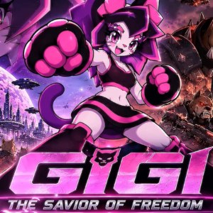 Gigi The Savior Of Freedom